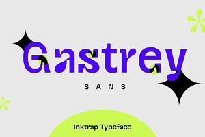 Gastrey - Inktrap Typeface