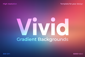 Vivid Gradient Backgrounds