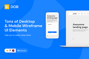 DOB Desktop & Mobile Wireframe Kit