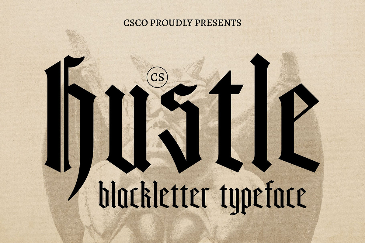 CS Hustle – Blackletter Font, a Blackletter Font by Craft Supply Co. (Photo 1 of 8)