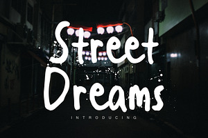 Street Dreams Brush Font