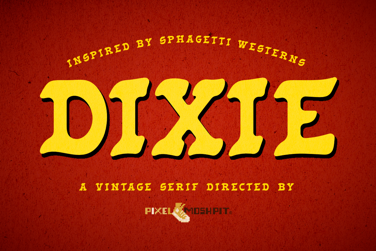 Dixie | Vintage Serif Handmade Font, a Serif Font by PixelMoshpit (Photo 1 of 6)