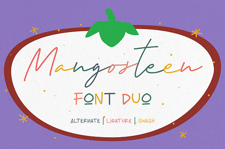 Mangosteen | Font Duo