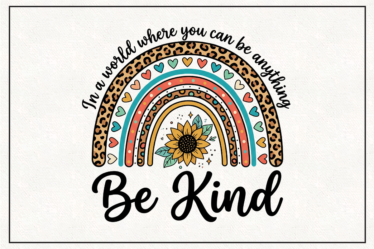 Be Kind Leopard Rainbow Sublimation, a Work Illustration by CraftArtStudio (Photo 1 of 4)