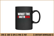 What The Firetruck Funny T-Shirt SVG, an Illustration by Handy Arts Studio (Thumbnail 3 of 3)