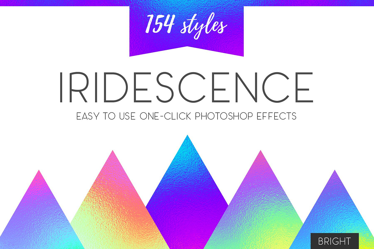 Iridescence - bright styles