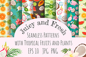 Juicy And Fresh. Set Of Patterns