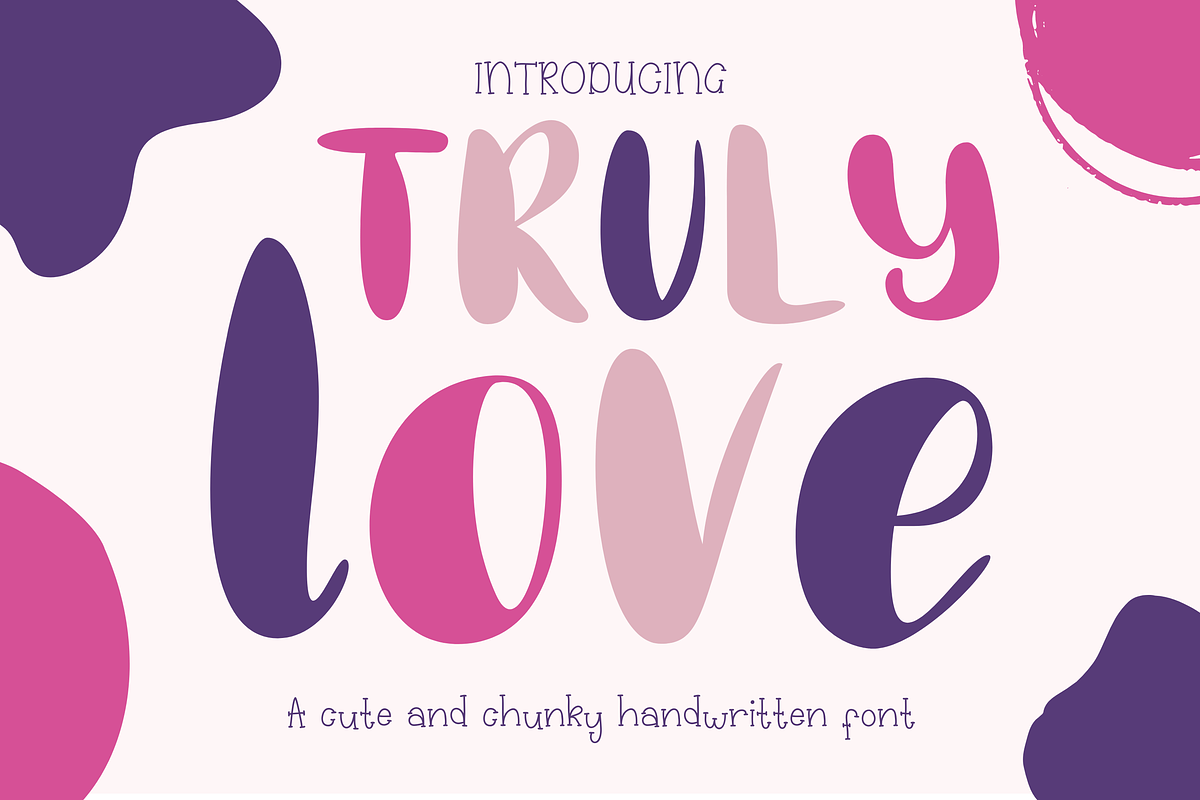 Truly Love Chunky Handwritten Font, a Sans Serif Font by Dancing with Ink (Photo 1 of 19)