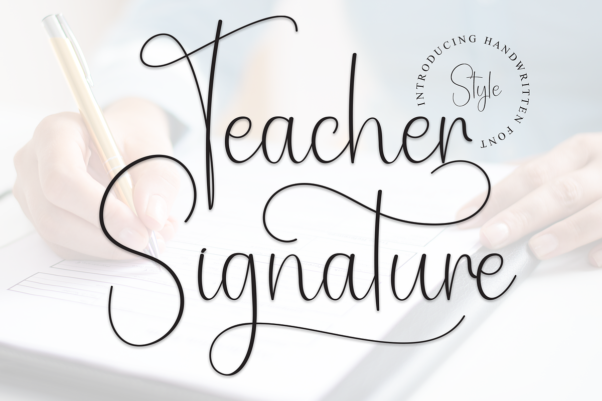 Teacher Signature | Script Font, a Handwritten Font by Scratchones (Photo 1 of 9)