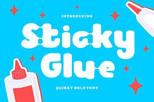 Sticky Glue - Quirky Bold Font