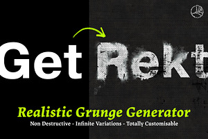 GetRekt - Realistic Grunge Generator