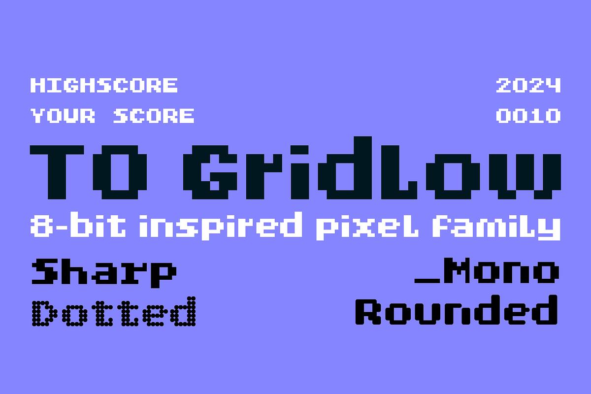 TO Gridlow 8-bit Pixel Typeface, a Sans Serif Font by Tomasz Ostrowski Design (Photo 1 of 11)