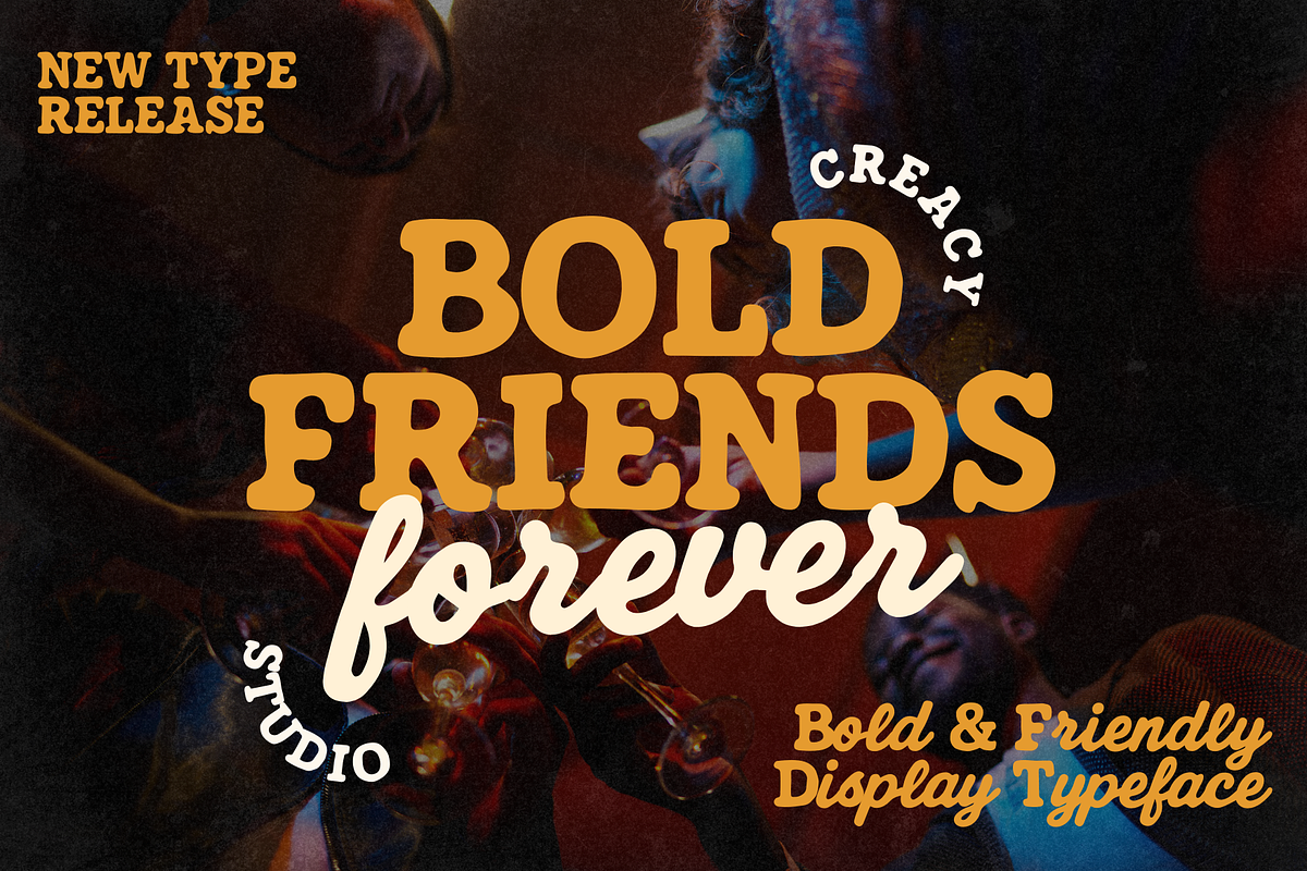 Bold Friends Forever Playful Font, a Script Font by Creacy Studio (Photo 1 of 8)