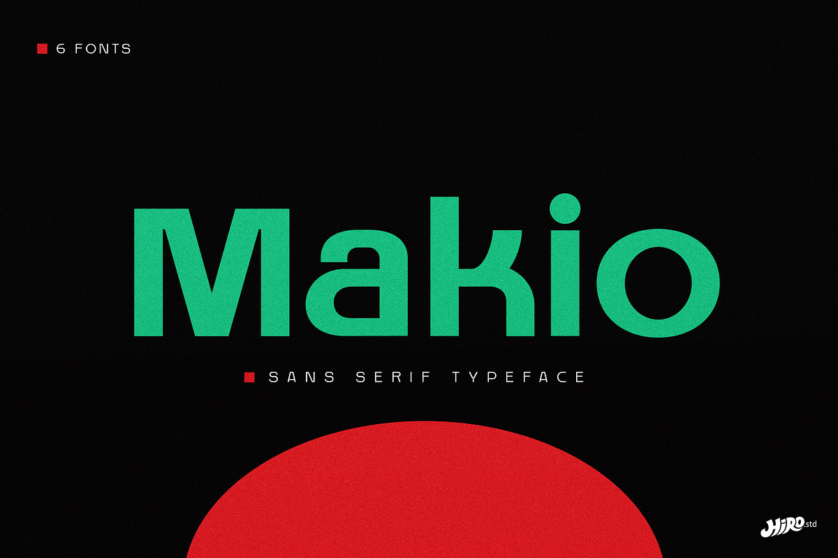 Makio - Sans Serif Typeface, a Sans Serif Font by HIRO.std (Photo 1 of 10)