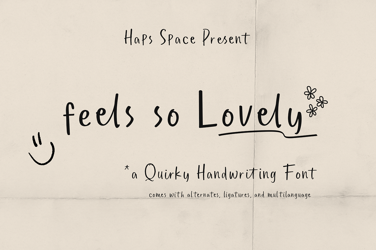Feels So Lovely Playful Quirky Font, a Handwritten Font by Haps Space (Photo 1 of 11)
