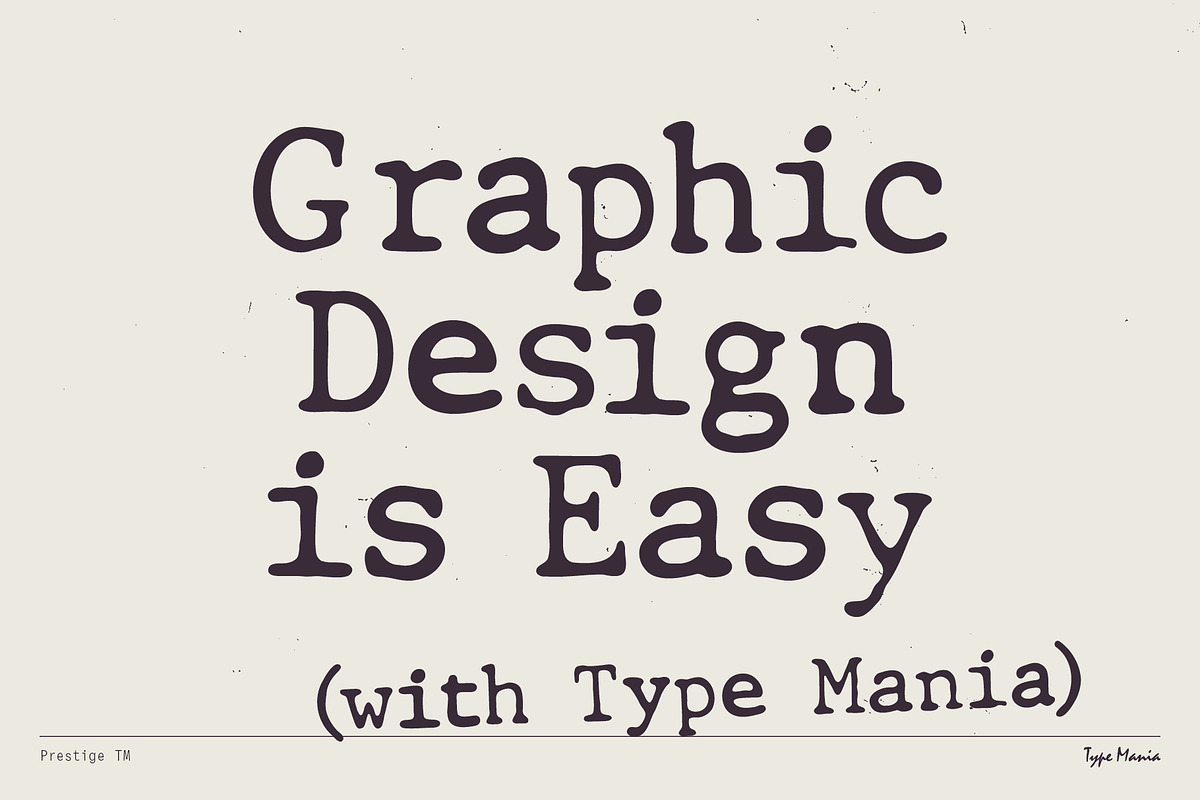 Prestige TM – Organic Typewriter, a Serif Font by Type Mania (Photo 11 of 11)