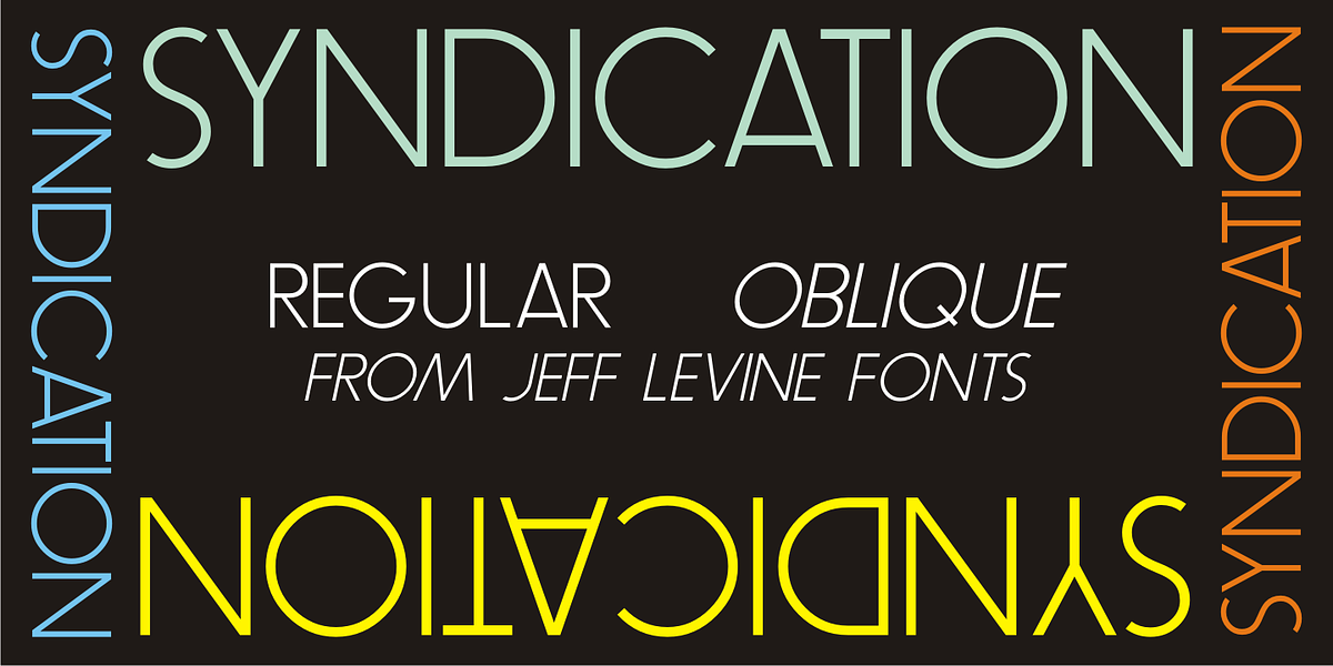 Syndication JNL, a Sans Serif Font by Jeff Levine Fonts