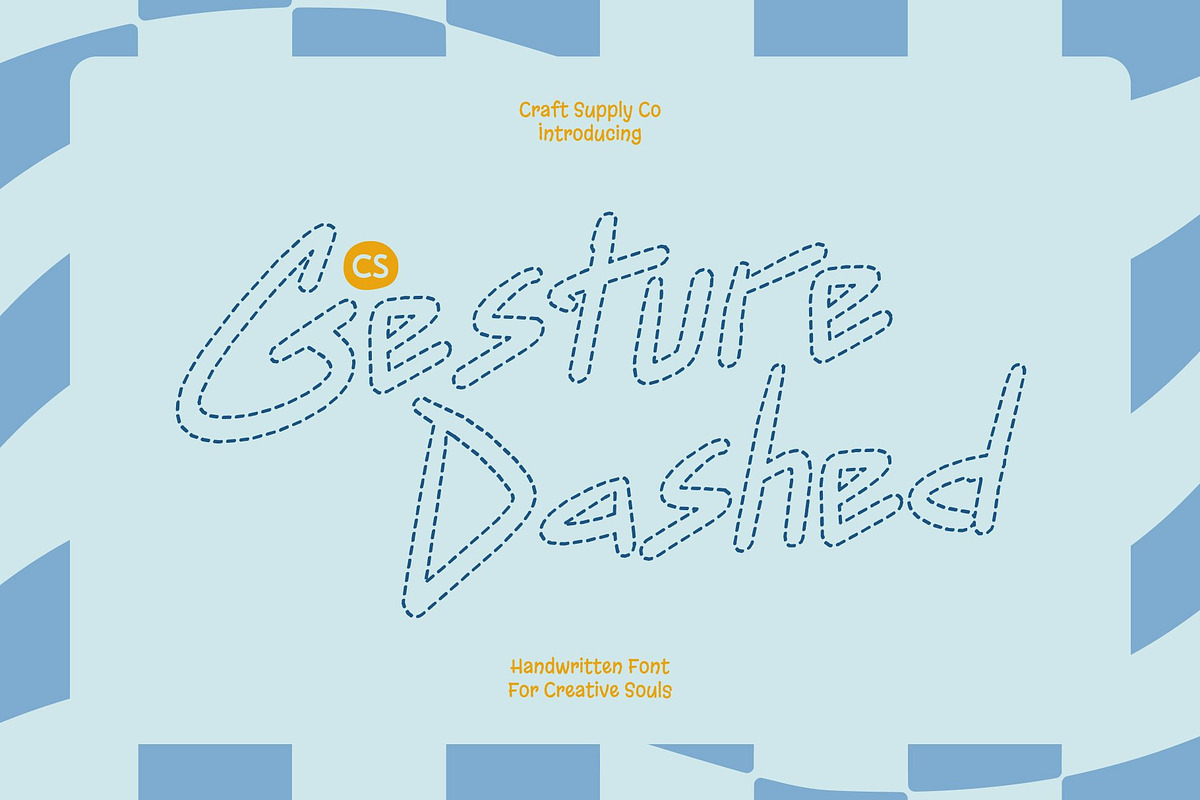 CS Gesture Dashed, a Handwritten Font by Craft Supply Co. (Photo 1 of 8)