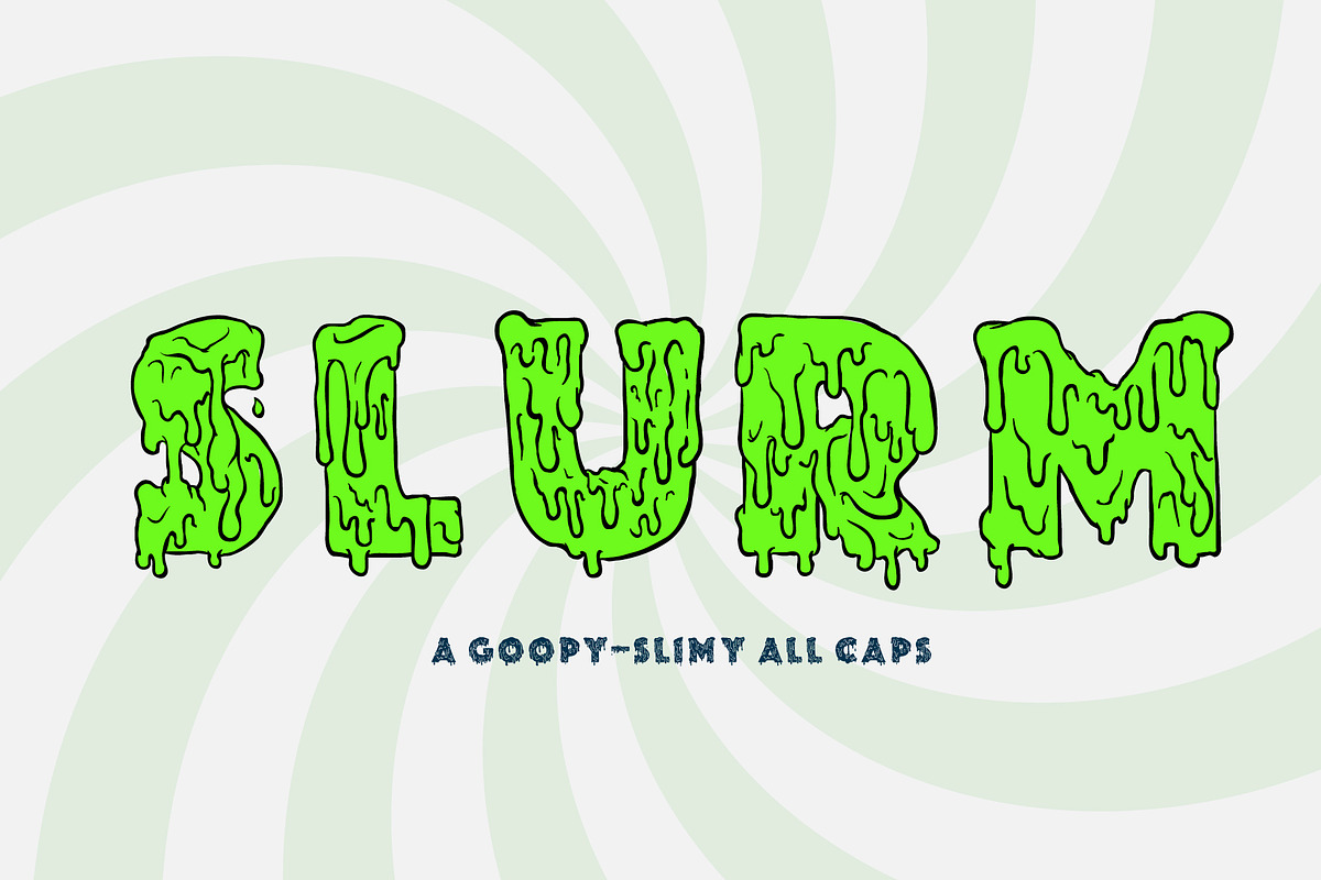 SLURM, a Font by Loudoun Design Co. (Photo 1 of 6)