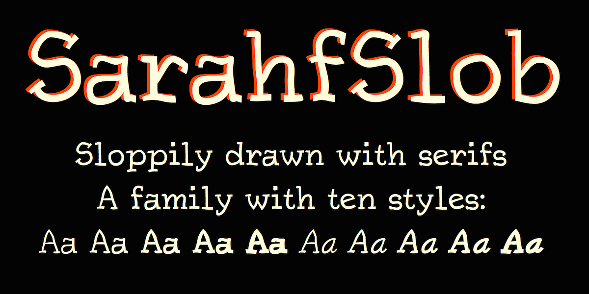 SarahfSlob, a Slab Serif Font by Ingrimayne Type (Photo 1 of 11)
