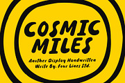 Cosmic Miles - Hand Drawn Font, a Sans Serif Font by Four Lines Std. (Thumbnail 1 of 9)