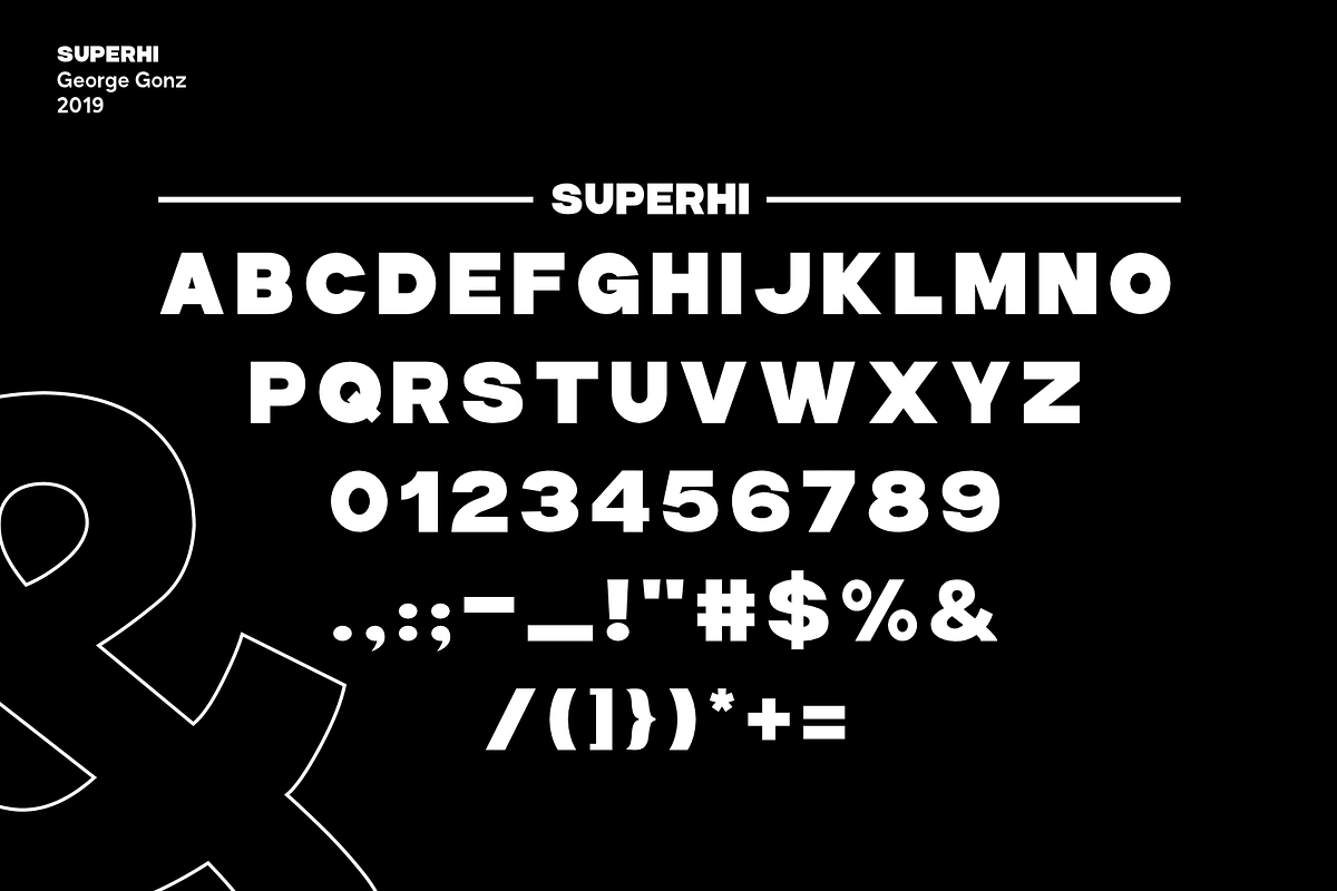 SuperHi Typeface, a Sans Serif Font by George Gonz (Photo 2 of 5)