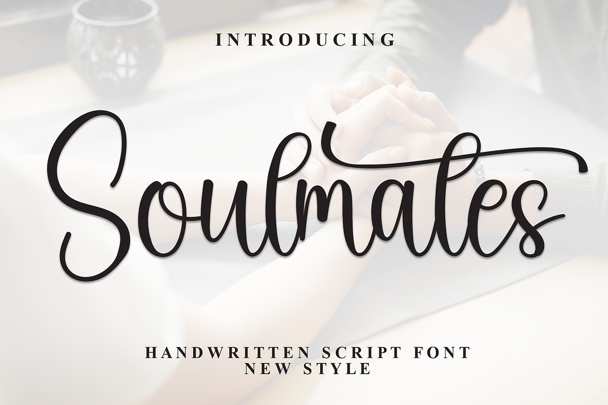 Soulmates | Script Font, a Handwritten Font by Scratchones (Photo 1 of 9)