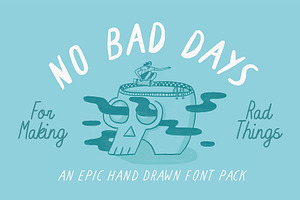 No Bad Days Font, a Handwritten Font by JontyStorey