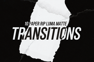 Paper Rip Luma Matte Transitions