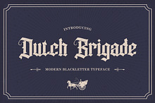 Dutch Brigade - Modern Blackletter