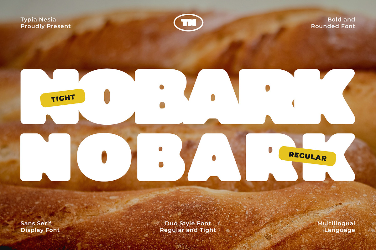Nobark - Modern Rounded Bold Chunky, a Sans Serif Font by Typia Nesia (Photo 1 of 13)