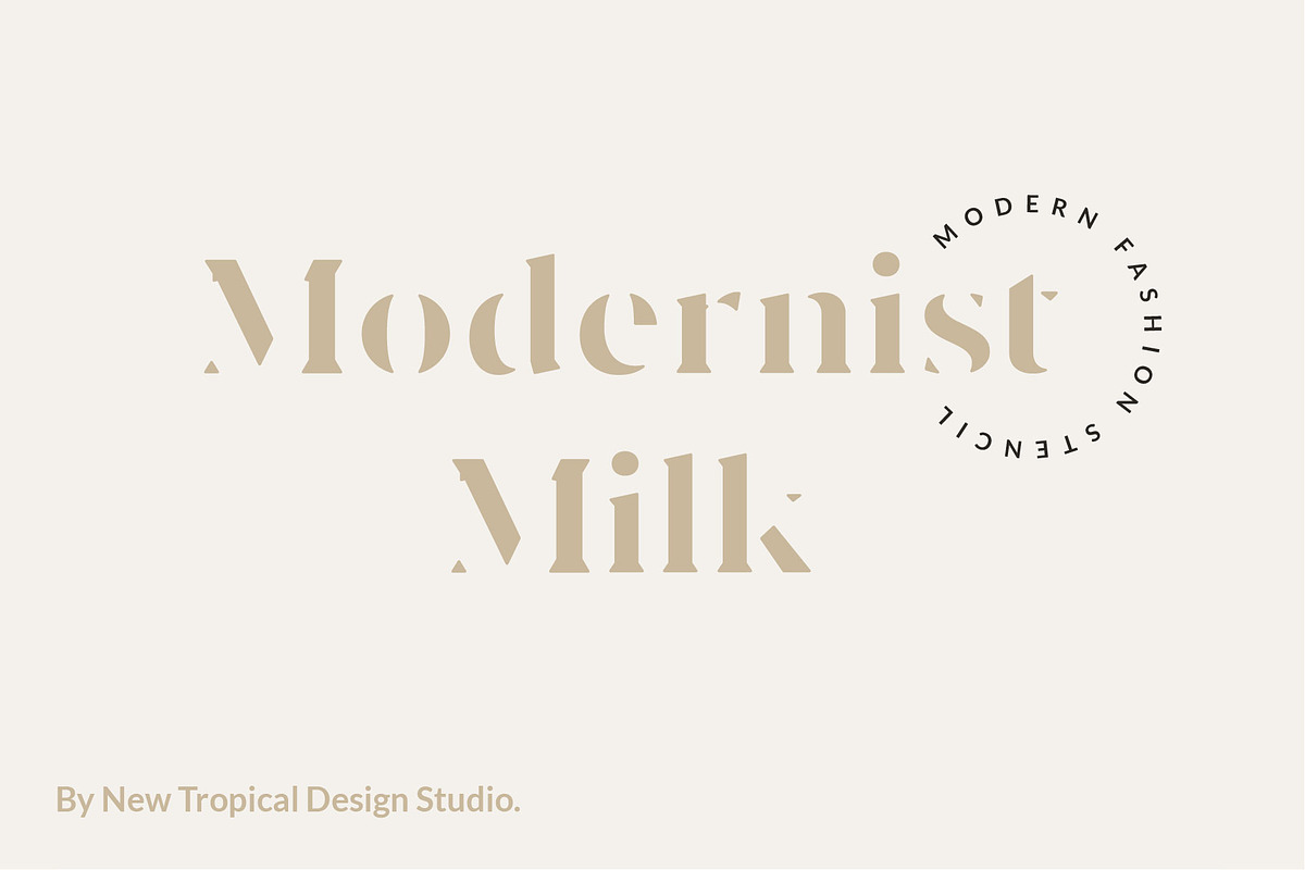 Modernist Milk -Fashion Stencil Font