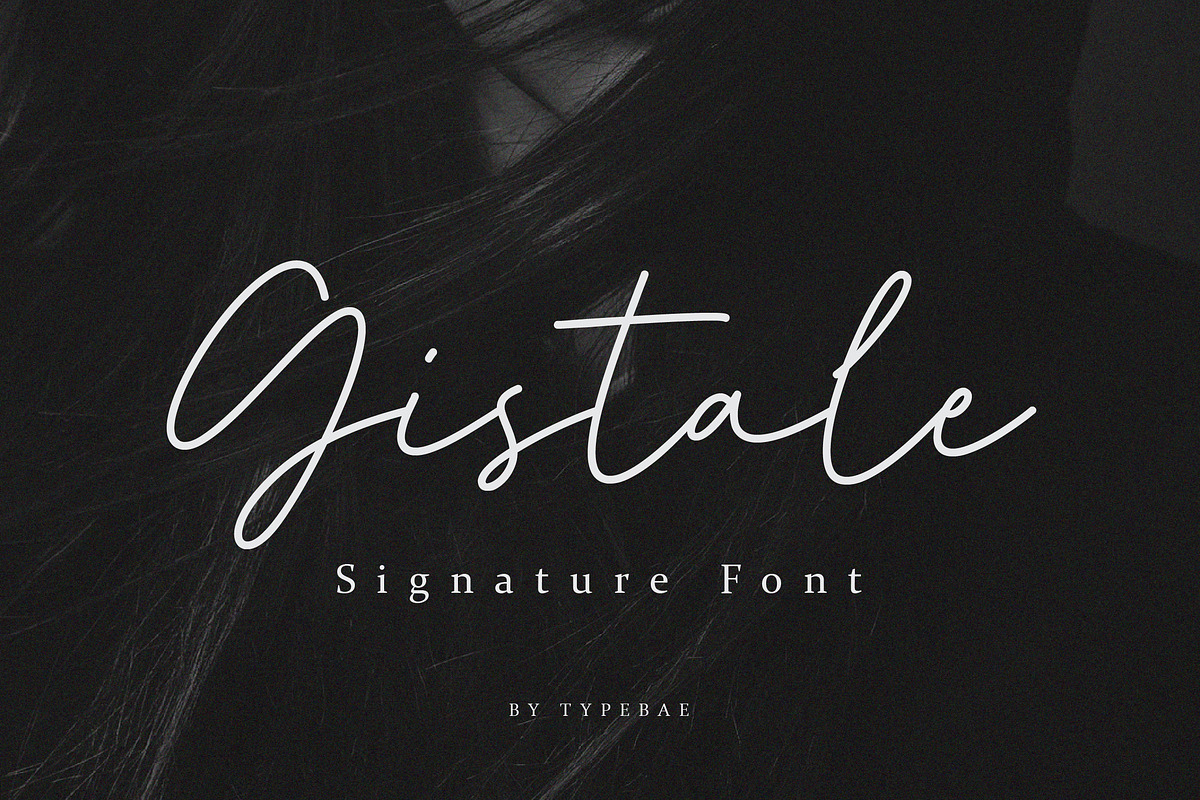 Gistale - Signature Script Font, a Handwritten Font by Typebae (Photo 1 of 9)