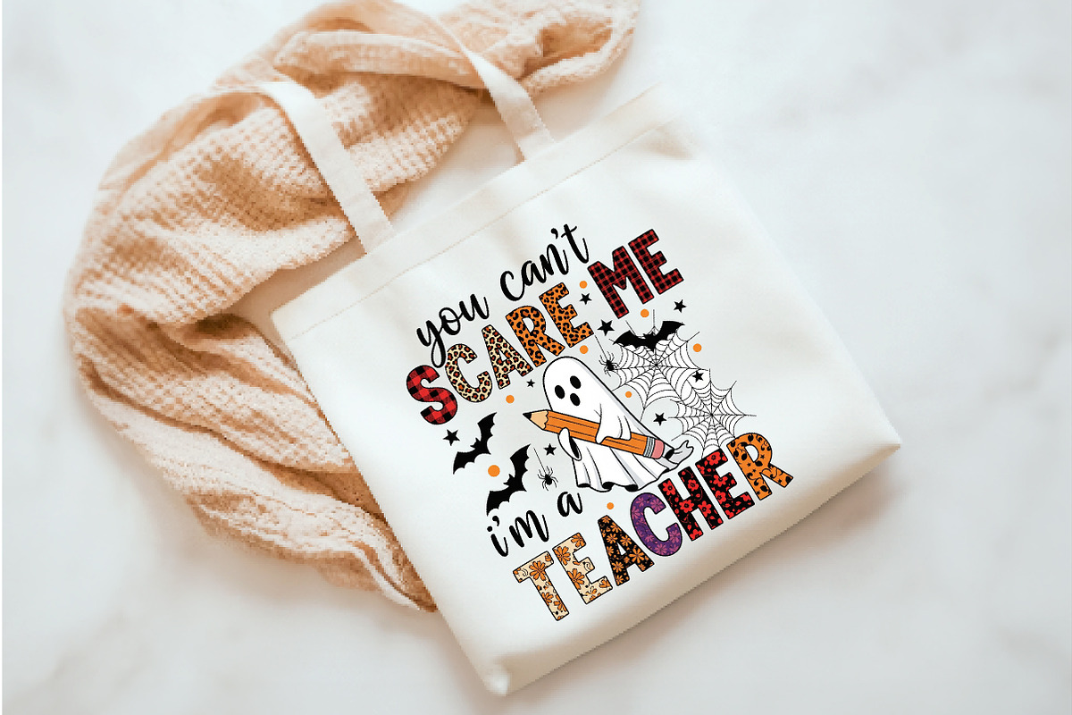 You Can't Scare Me I'm A Teacher Png, an Illustration by Watercolor design (Photo 3 of 3)