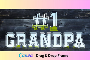 #1 Grandpa Canva Template Frame