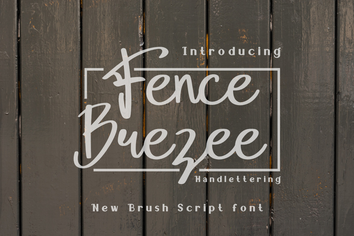 Fence Brezee - Script Font, a Script Font by Bayuktx (Photo 1 of 8)