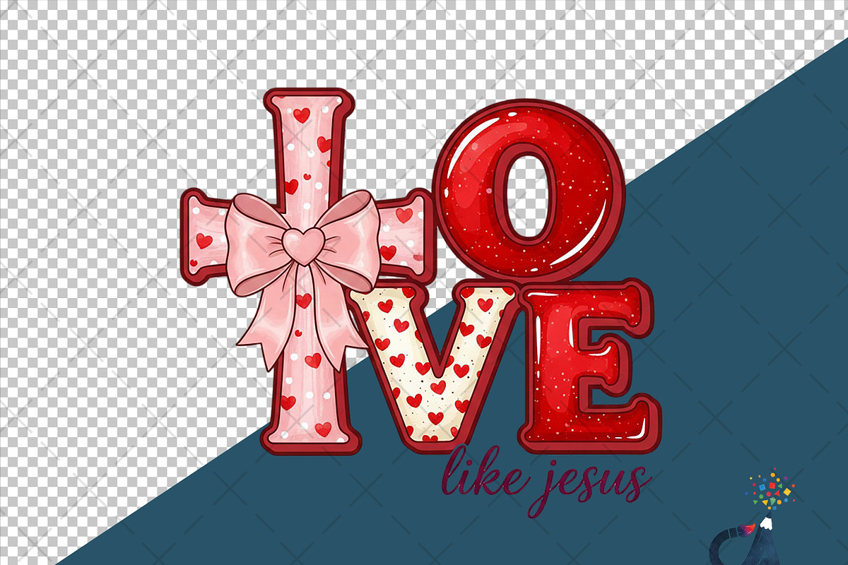 Valentine Love Like Jesus PNG, an Illustration by Creative Art (Photo 6 of 6)