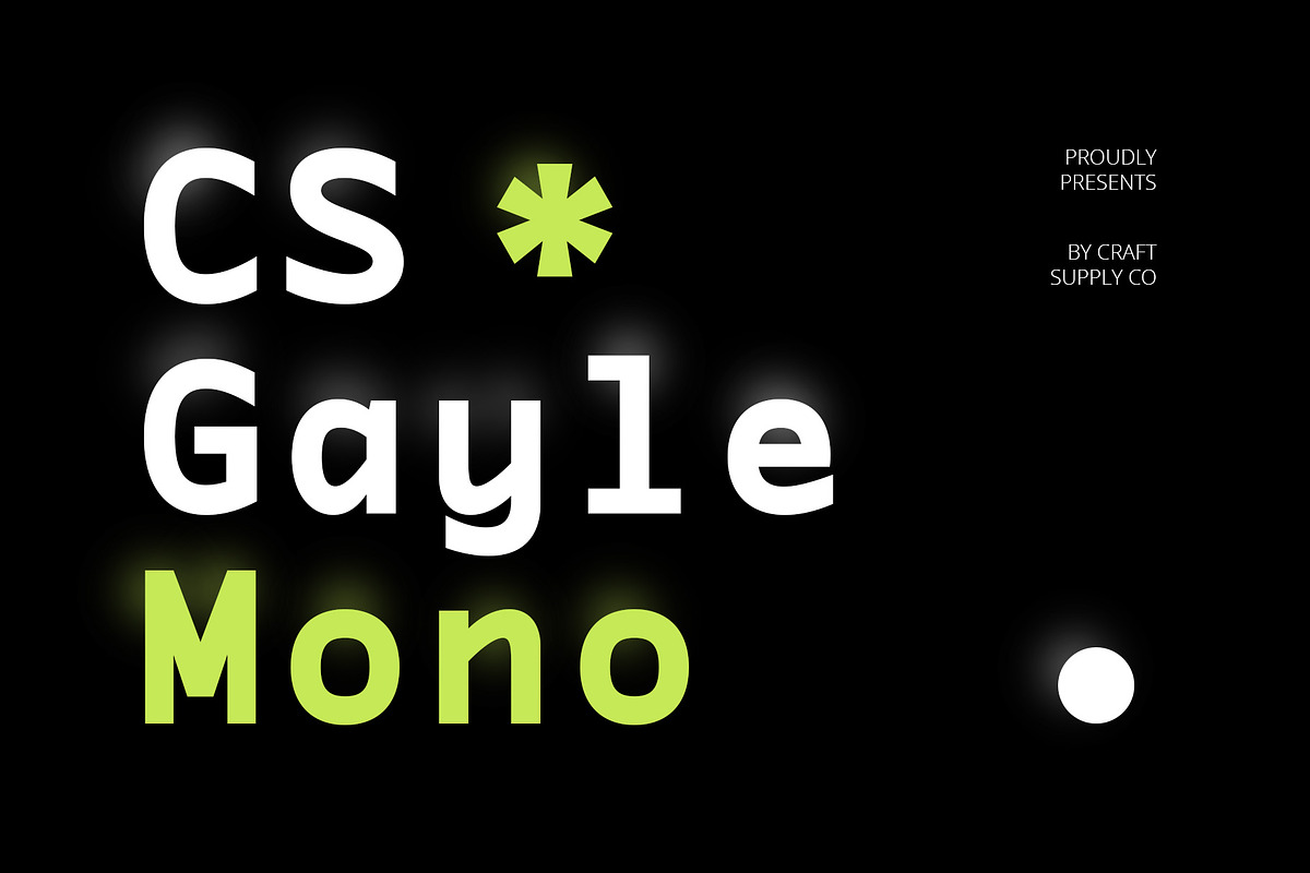 CS Gayle Mono – Sans Serif Typeface, a Sans Serif Font by Craft Supply Co. (Photo 1 of 8)