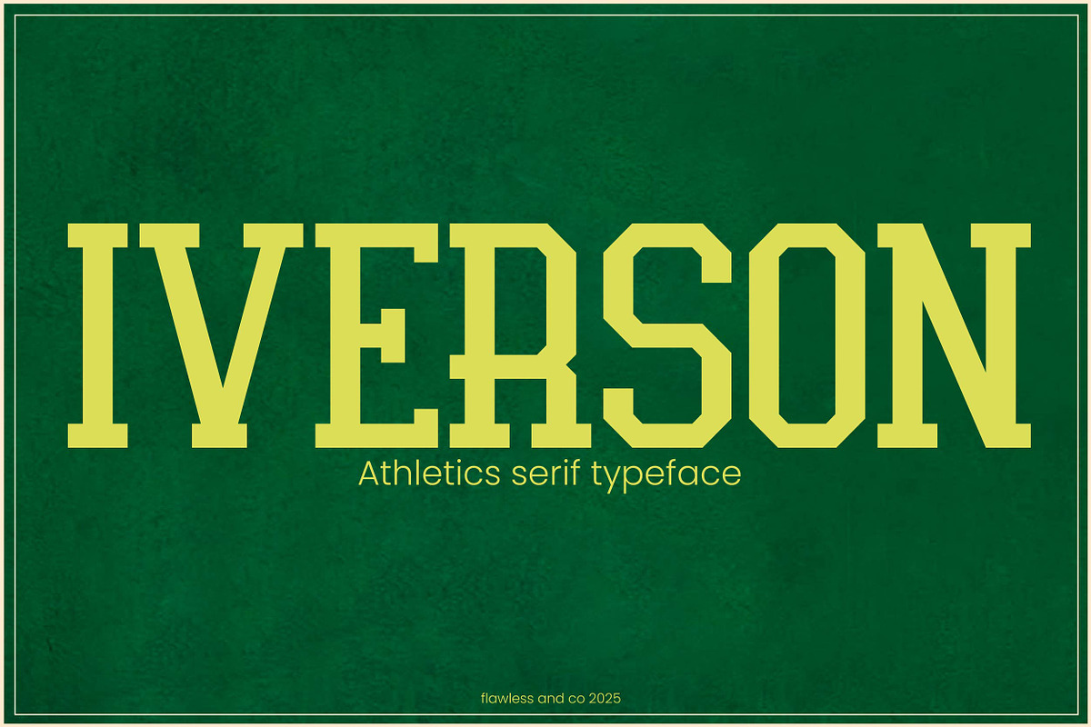 Iverson - Sports Serif Font, a Font by Flawless And Co (Photo 1 of 10)