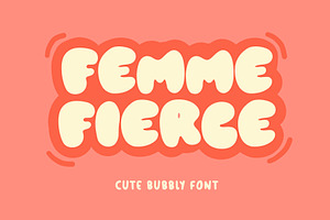 Femme Fierce - Cute Bubble Font, a Handwritten Font by ariodsgn