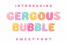 Gergous Bubble