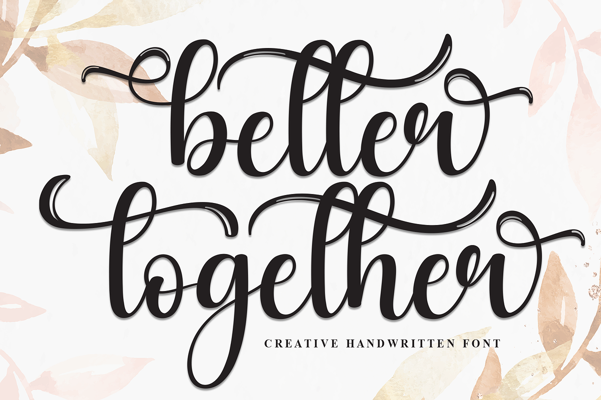 Better Together | Script Font, a Handwritten Font by Scratchones (Photo 1 of 9)