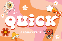 Quick is a retro groovy display font