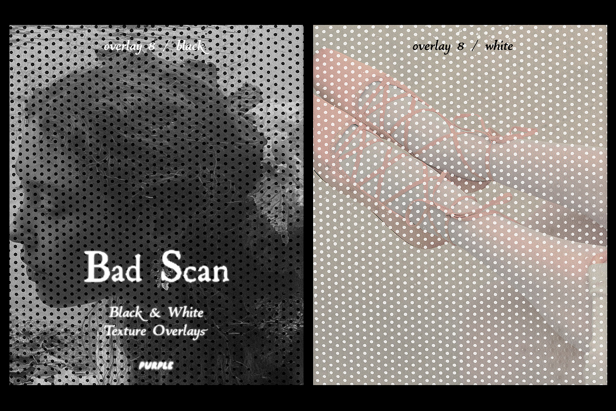 Bad Scan: Black & White Overlays, a Texture Graphic by Purple (Photo 11 of 21)