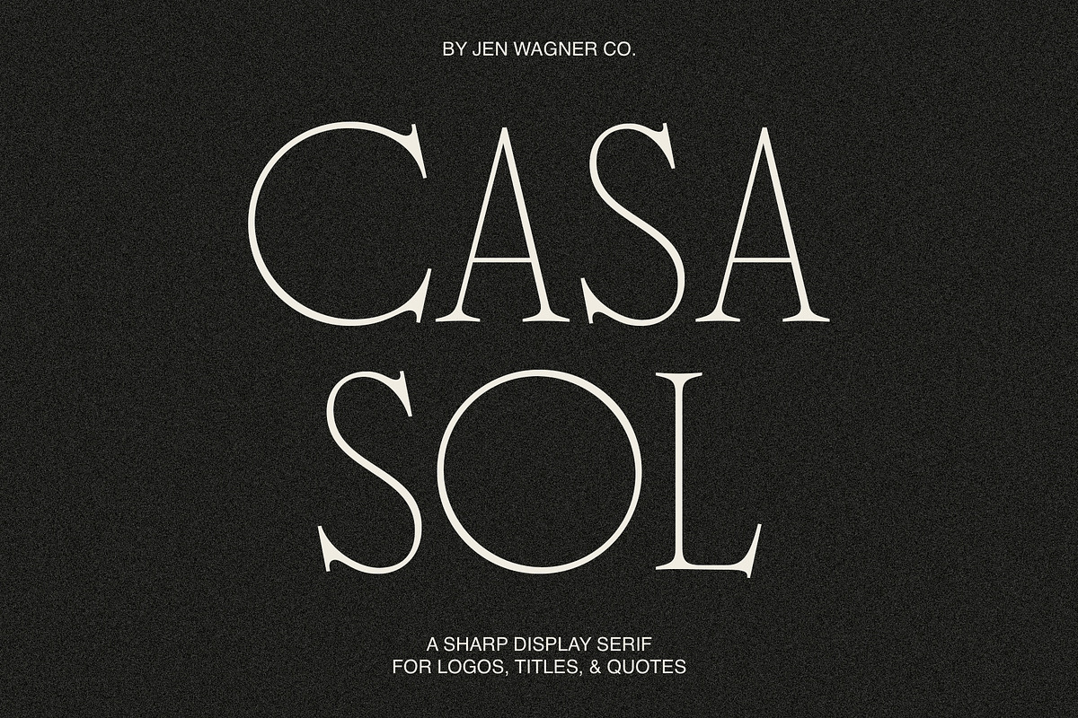 Casa Sol | Sharp Display Serif, a Serif Font by Jen Wagner Co (Photo 1 of 10)