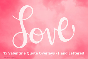 Valentine Text And Quote Overlays