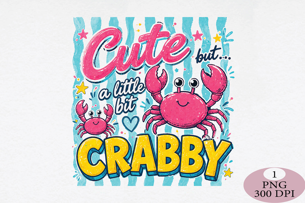Cute Crab Funny Quote Summer PNG, an Illustration by Daily.Designs (Photo 1 of 5)