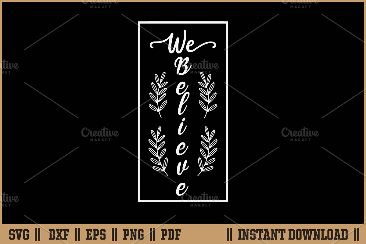 We Believe Christian Faith Quote SVG, a Seasonal Illustration by Handy Arts Studio (Photo 1 of 3)
