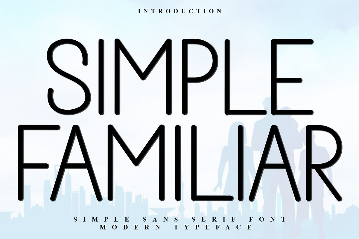 Simple Familiar, a Sans Serif Font by InermediaSTUDIO (Photo 1 of 8)