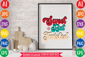 Sweet But Twisted Svg Cut File, an Object Graphic by CrexoraLab